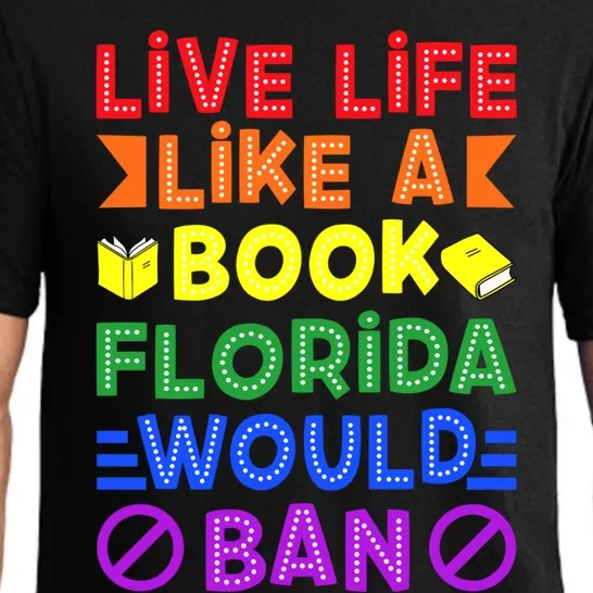 Live Life Like A Book Florida Would Ban Lgbt Month Queer Gift Pajama Set