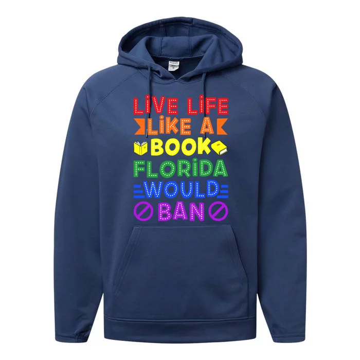 Live Life Like A Book Florida Would Ban Lgbt Month Queer Gift Performance Fleece Hoodie