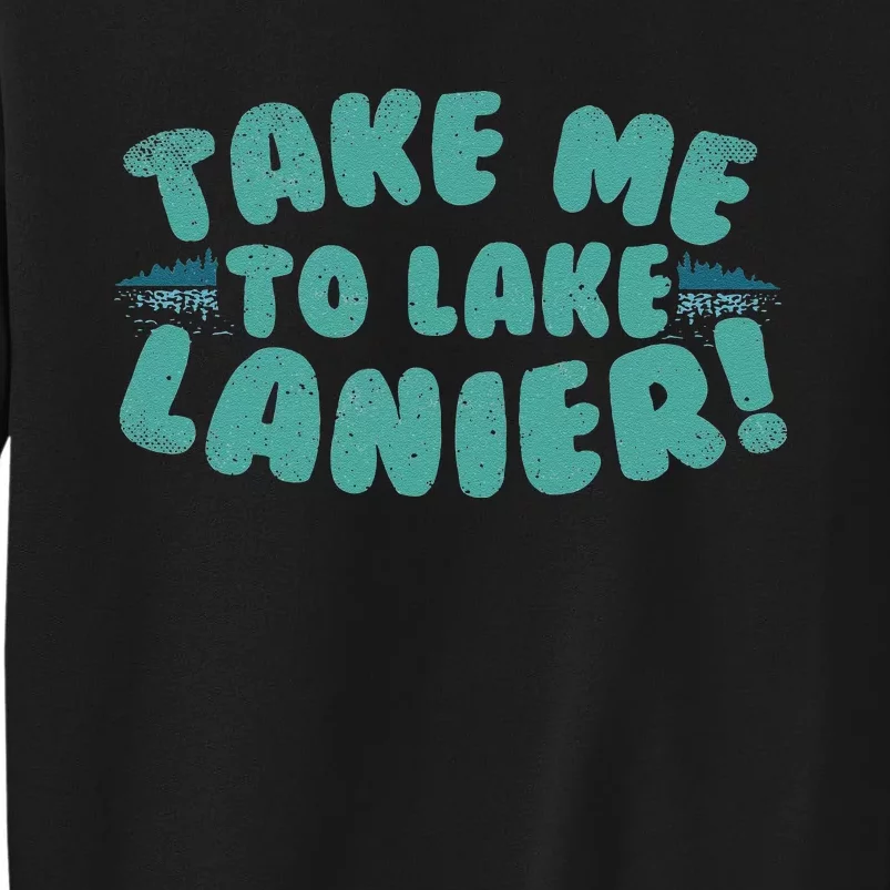 Lake Lanier Lover Fishing Birthday Gift Sweatshirt