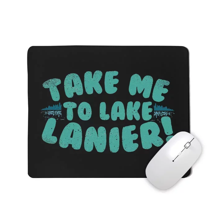 Lake Lanier Lover Fishing Birthday Gift Mousepad