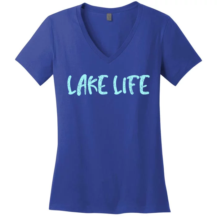 Lake Life Meaningful Gift Lake Meaningful Gift / Graphic Meaningful Gift Women's V-Neck T-Shirt