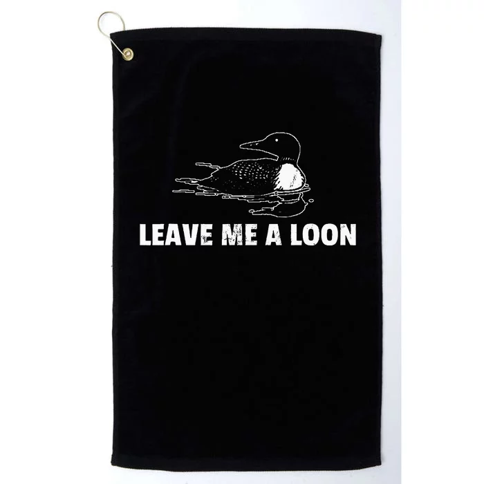 Loon Leave Me A Loon Platinum Collection Golf Towel