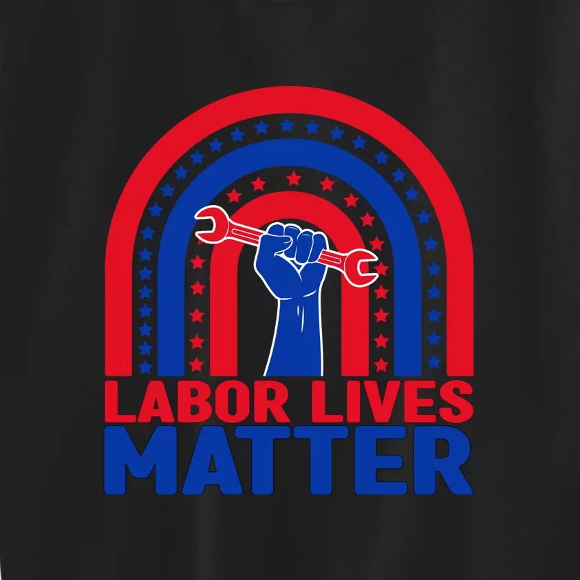 Labor Lives Matter Rainbow Labor Day Gift Kids Sweatshirt