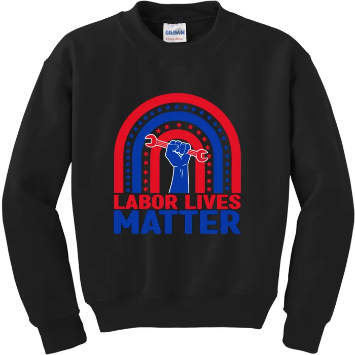 Labor Lives Matter Rainbow Labor Day Gift Kids Sweatshirt