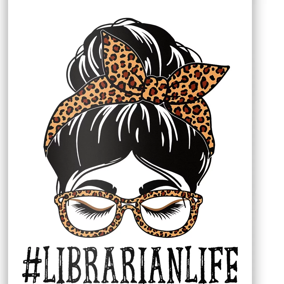 Librarian Leopard Messy Bun  Back To School Poster