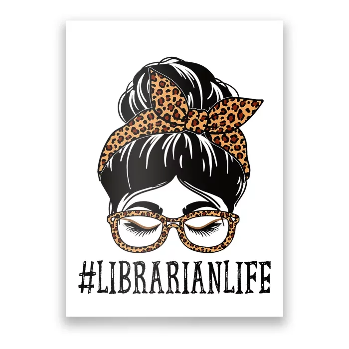 Librarian Leopard Messy Bun  Back To School Poster