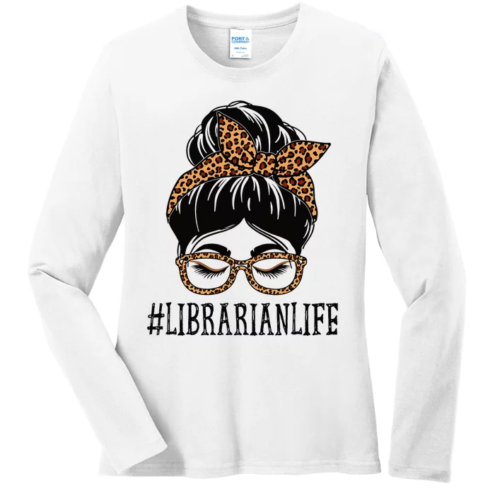 Librarian Leopard Messy Bun  Back To School Ladies Long Sleeve Shirt