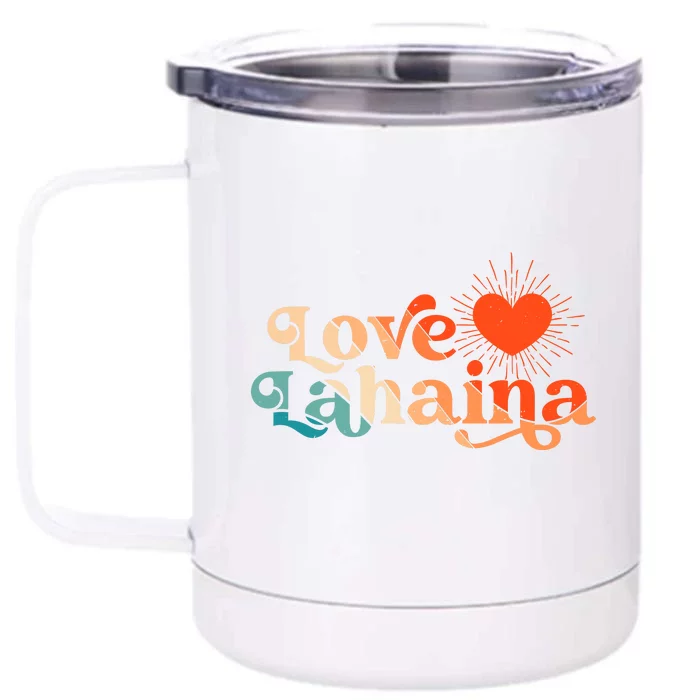 Love Lahaina Maui Hawaii Vintage Style Front & Back 12oz Stainless Steel Tumbler Cup