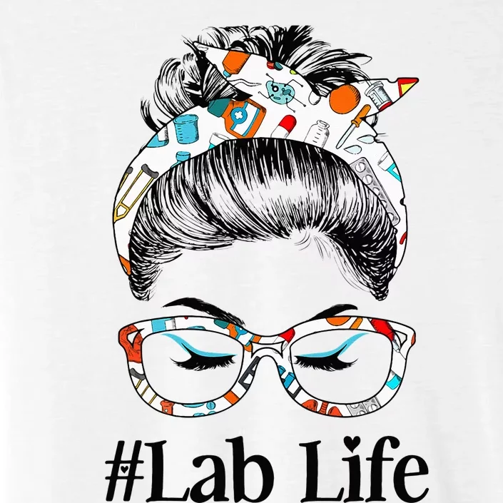 Lab Life Messy Hair Woman Bun Healthcare worker ChromaSoft Performance T-Shirt