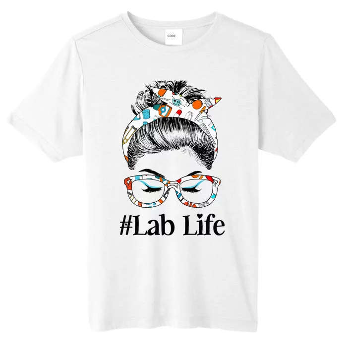 Lab Life Messy Hair Woman Bun Healthcare worker ChromaSoft Performance T-Shirt