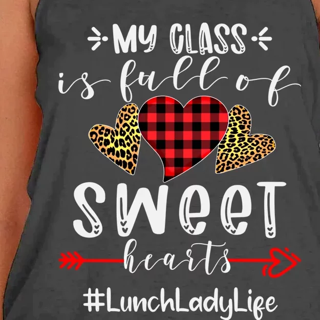 Lunch Lady My Class Is Full Of Sweet Hearts Valentines Day Great Gift Women's Knotted Racerback Tank