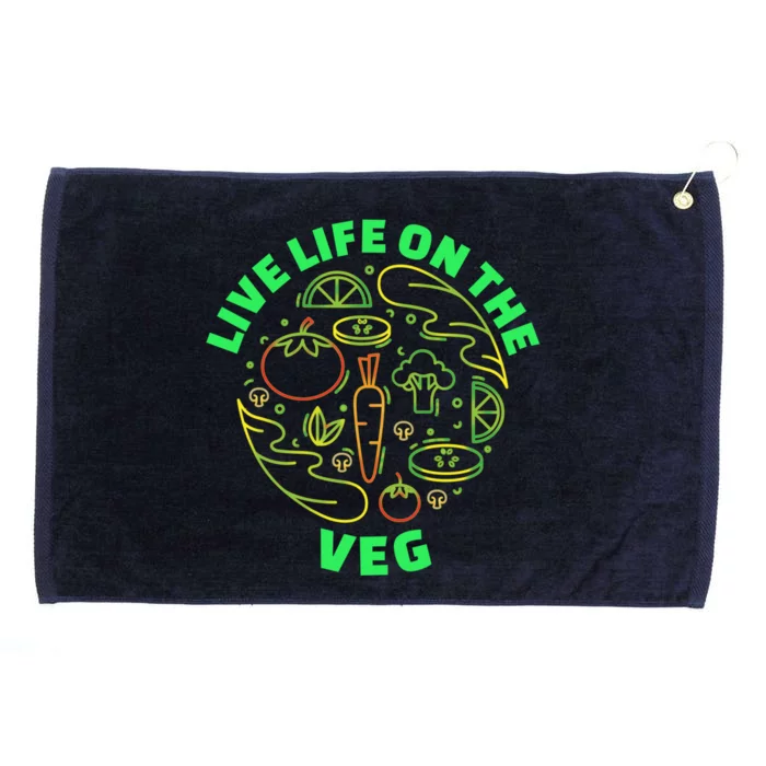 Live Life On The Veg With Veg Gift Grommeted Golf Towel