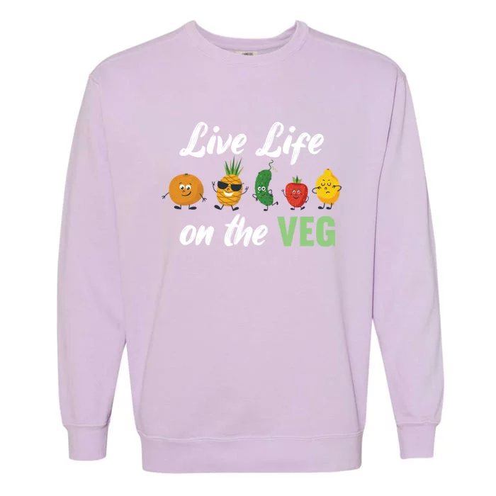 Live Life On The Veg – Vegan Lifestyle Funny Carrot Lover Gift Garment-Dyed Sweatshirt