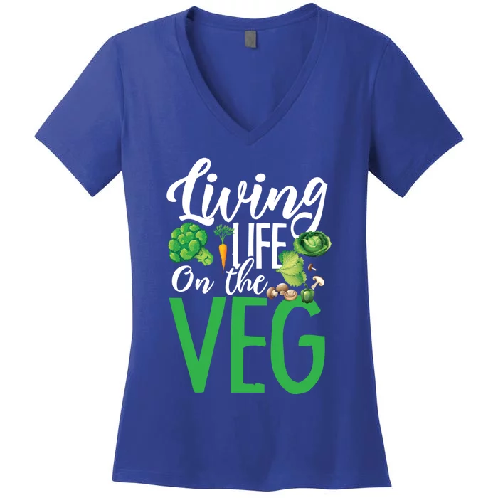 Living Life On The Veg Gift Women's V-Neck T-Shirt