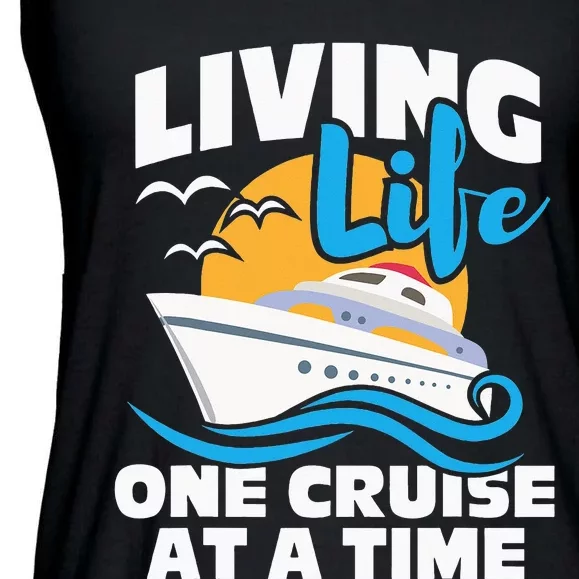 Living Life One Cruise At A Time Cruising Lover Ladies Essential Flowy Tank