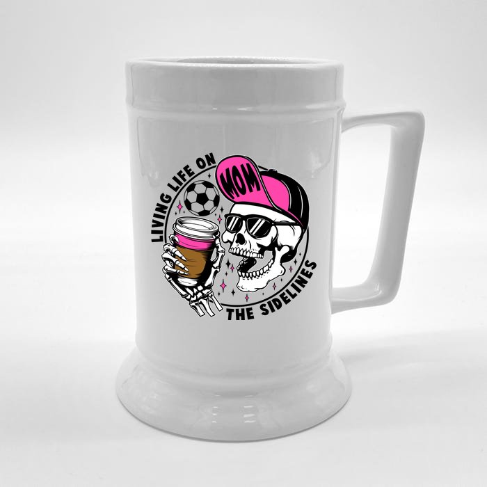 Living Life On The Sidelines Soccer Mom Coffee Skeleton Front & Back Beer Stein