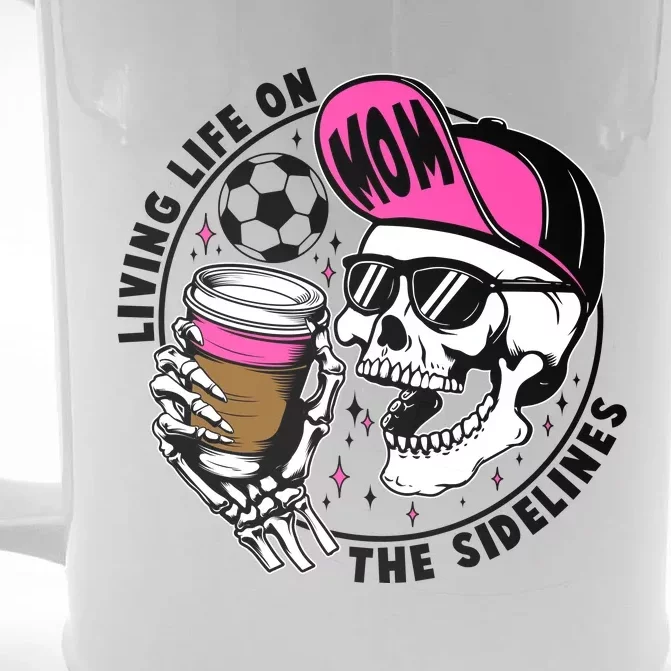 Living Life On The Sidelines Soccer Mom Coffee Skeleton Front & Back Beer Stein