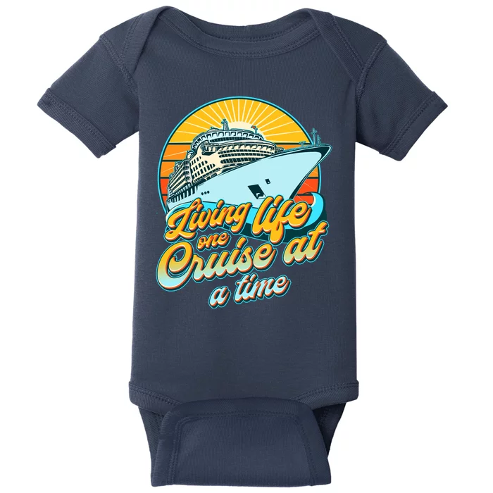 Living Life One Cruise At A Time Baby Bodysuit