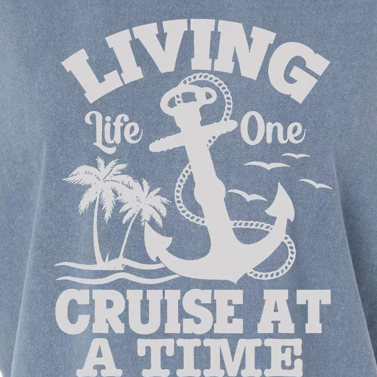 Living Life One Cruise At A Time Cruising Ocean Life Garment-Dyed Women's Muscle Tee