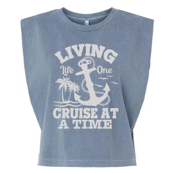 Living Life One Cruise At A Time Cruising Ocean Life Garment-Dyed Women's Muscle Tee