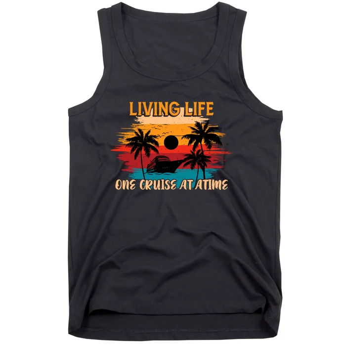 Living Life One Cruise A Time Accessories Cruise Ship Tank Top