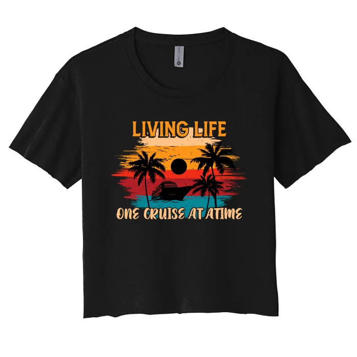 Living Life One Cruise A Time Accessories Cruise Ship Women's Crop Top Tee