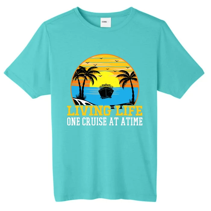 Living Life One Cruise A Time Accessories Cruise Ship ChromaSoft Performance T-Shirt