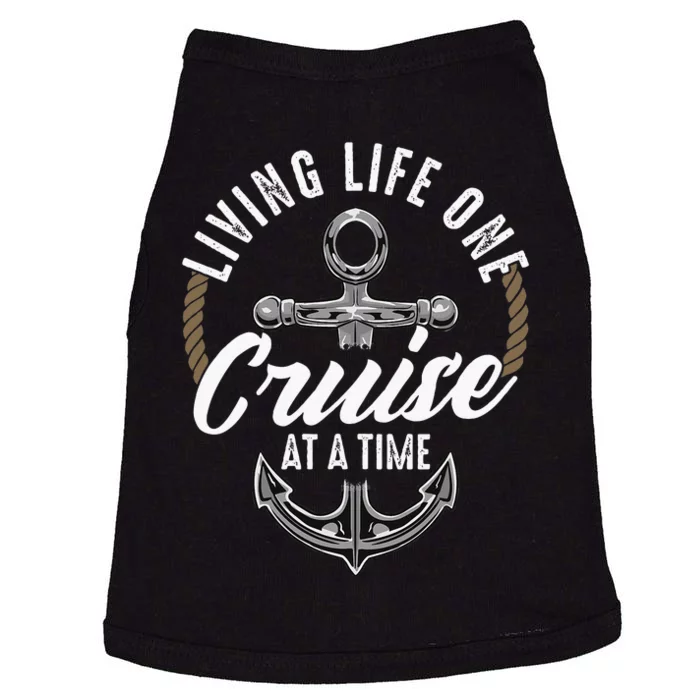 Living Life One Cruise At A Time Funny Cruising Ship Cute Doggie Tank