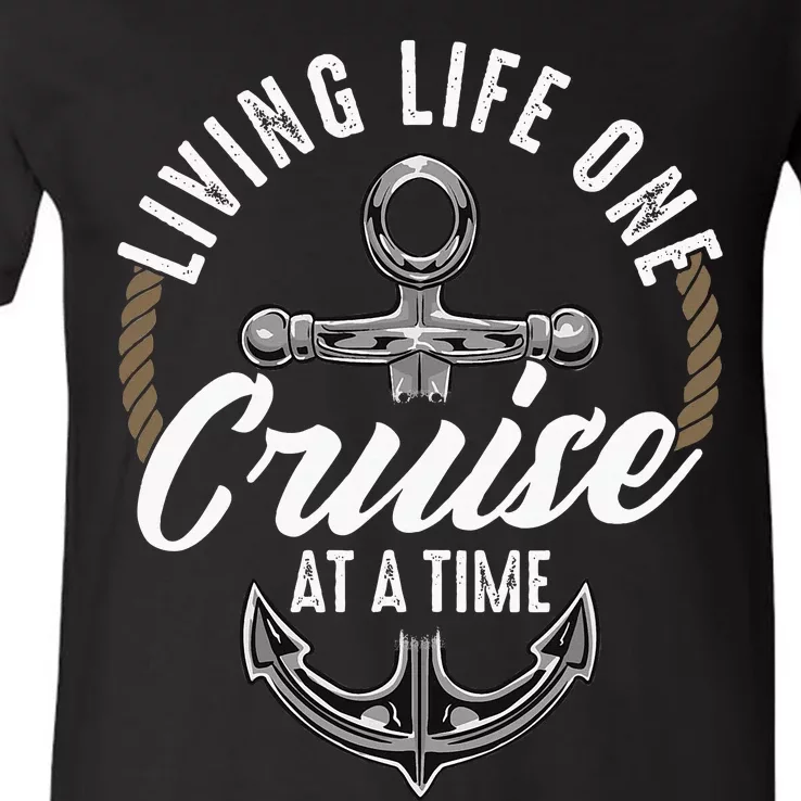 Living Life One Cruise At A Time Funny Cruising Ship Cute V-Neck T-Shirt