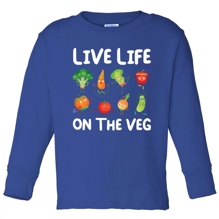 Live Life On The Veg For Vegetarian Gift Toddler Long Sleeve Shirt