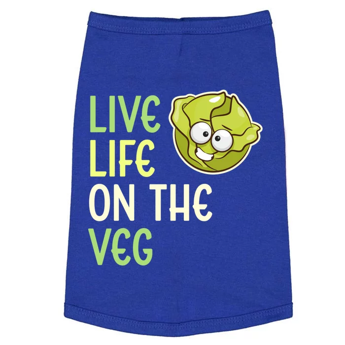 Live Life On The Veg Funny Vegetable Lettuce Vegan Lifestyle Cool Gift Doggie Tank