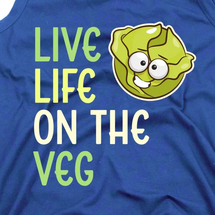 Live Life On The Veg Funny Vegetable Lettuce Vegan Lifestyle Cool Gift Tank Top