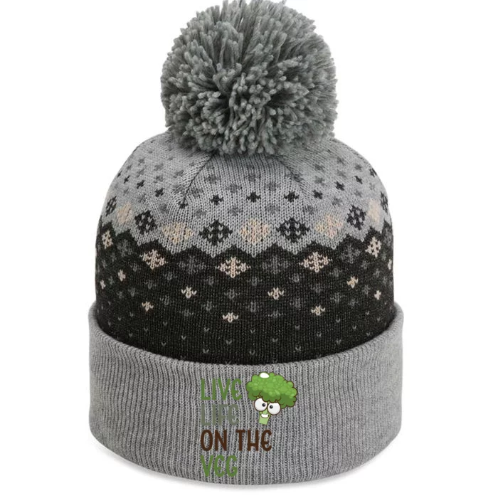 Live Life On The Veg Funny Vegetable Broccoli Vegan Life Gift The Baniff Cuffed Pom Beanie