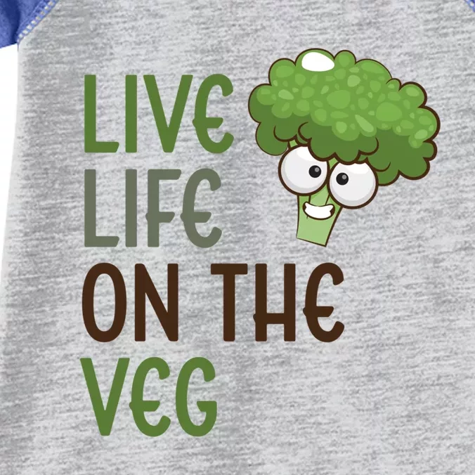 Live Life On The Veg Funny Vegetable Broccoli Vegan Life Gift Infant Baby Jersey Bodysuit