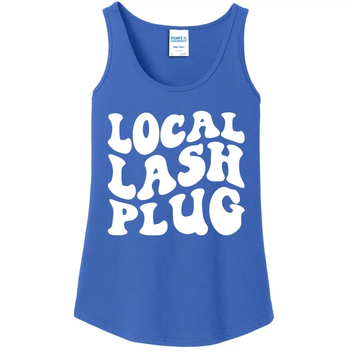 Local Lash Plug Lash Artist Eyelash Lash Tech Gift Ladies Essential Tank