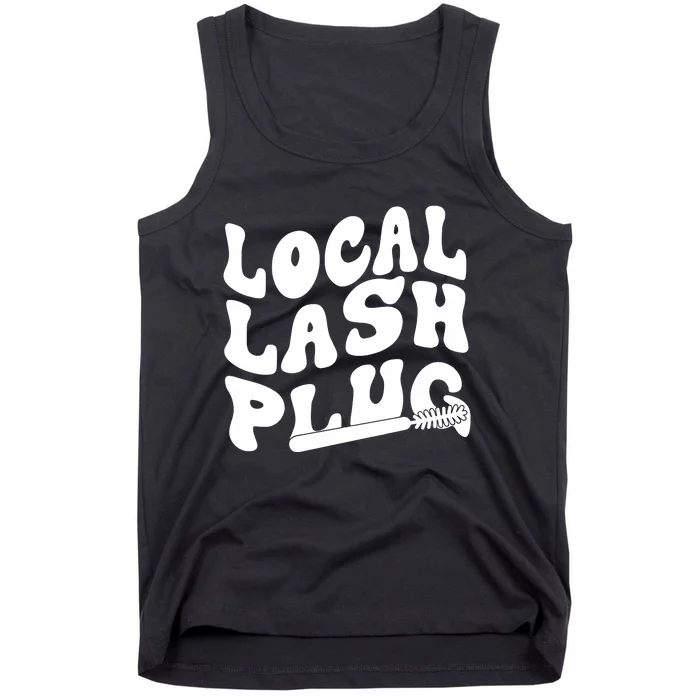 Local Lash Plug Technician Lash Tech Esthetician Tank Top