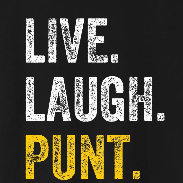 Live Laugh Punt Funny Punts Iowa Lover Women's Crop Top Tee