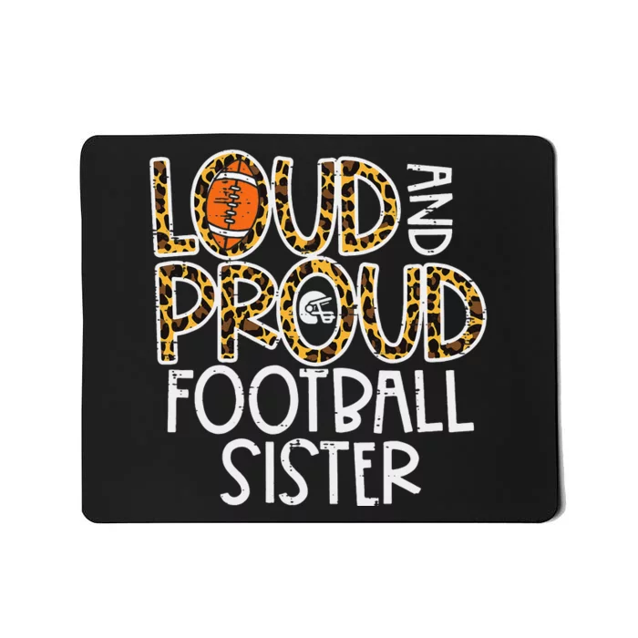 Leopard Loud & Proud American Football Sister Family Mousepad