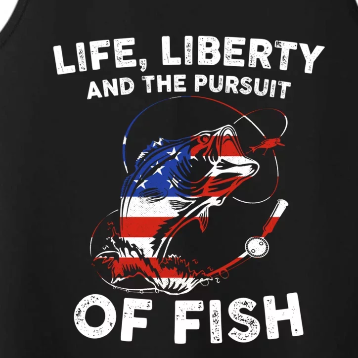 Life Liberty Pursuit Of Fish Fisher Usa Us Funny 4th Of July Gift Performance Tank