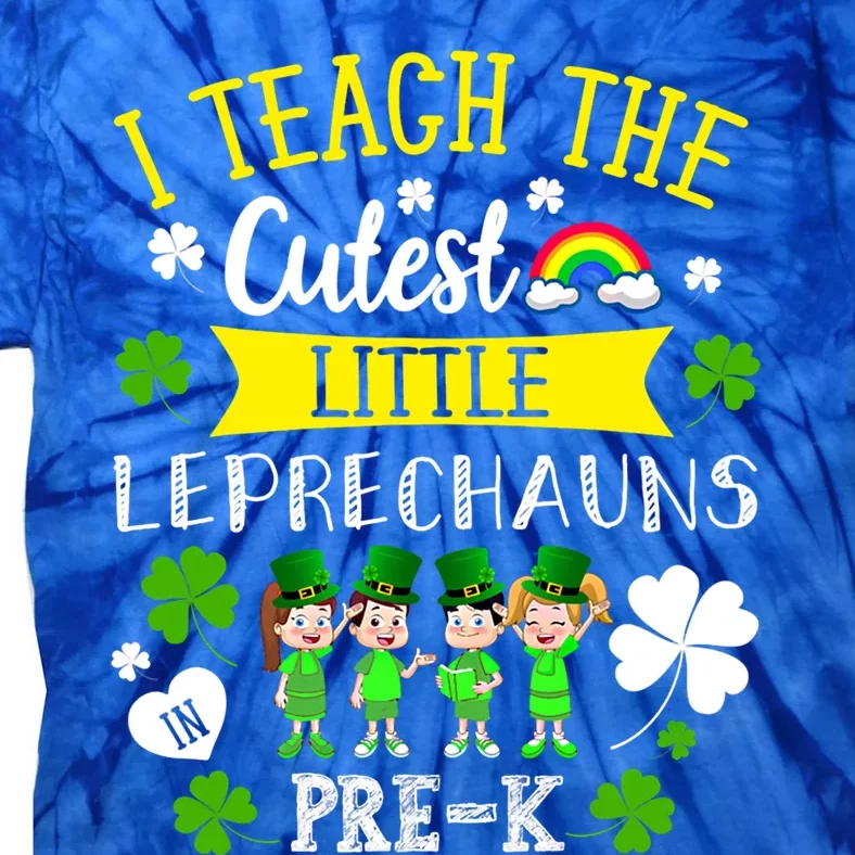 Lucky Leprechauns Pre K Teacher Shamrock St Patrick's Day Meaningful Gift Tie-Dye T-Shirt