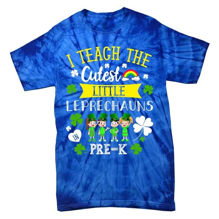 Lucky Leprechauns Pre K Teacher Shamrock St Patrick's Day Meaningful Gift Tie-Dye T-Shirt