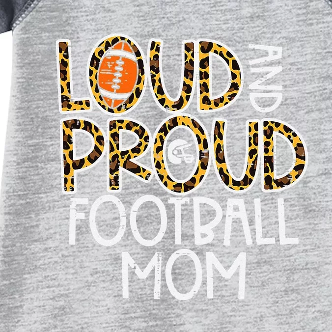 Leopard Loud & Proud American Football Mom Family Infant Baby Jersey Bodysuit