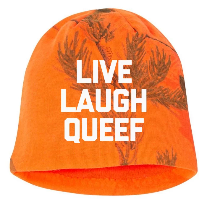 Live Laugh Queef Funny Saying Sarcastic Novelty Cool Cute Kati - Camo Knit Beanie