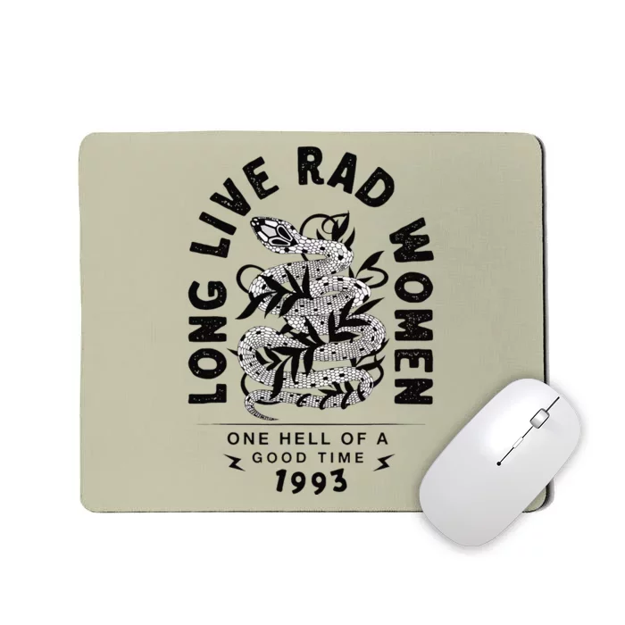 Long Live Rad Women One Hell Of A Good Time 1993 Women Mousepad