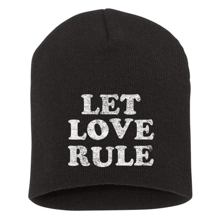 Let Love Rule Text Short Acrylic Beanie