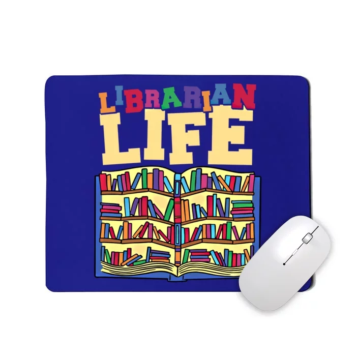 Librarian Life Reading Books And Bookworm Library Day Gift Mousepad