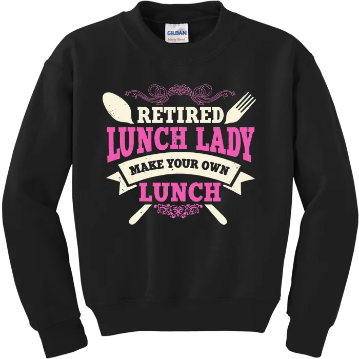 Lunch Lady Retired Cafeteria School Food Service Retiree Kids Sweatshirt