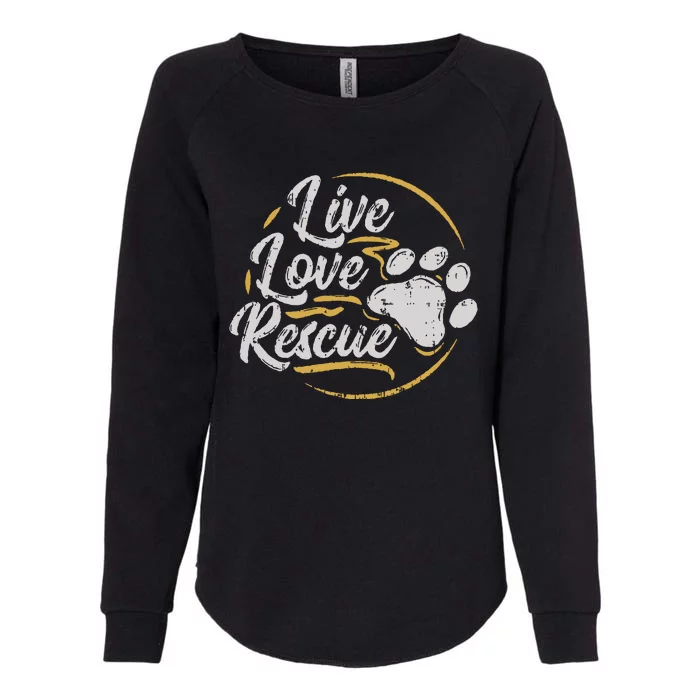 Live Love Rescue Dog Lover Adopt A Dog Adoption Womens California Wash Sweatshirt