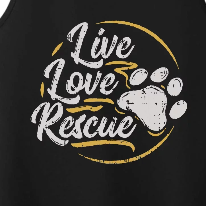 Live Love Rescue Dog Lover Adopt A Dog Adoption Performance Tank