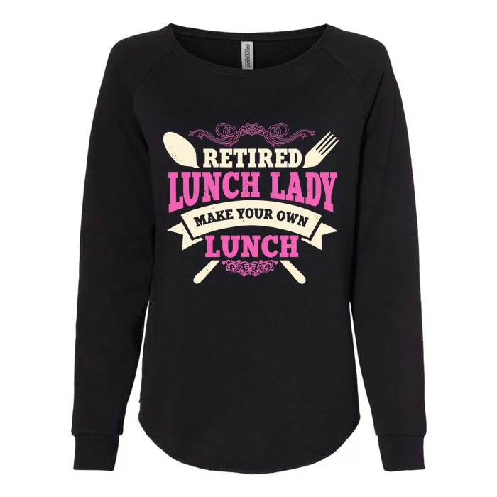 Lunch Lady Retired Cafeteria School Food Service Retiree Womens California Wash Sweatshirt